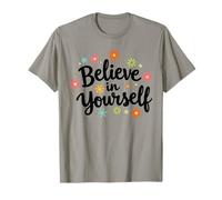 Cool Always Believe in Yourself Citation de Motivation pour Homme et Femme T-Shirt