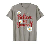 Cool Always Believe in Yourself Citation de Motivation pour Homme et Femme T-Shirt