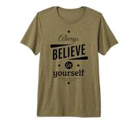 Cool Always Believe in Yourself Illustration Graphic Designs T-Shirt Haut de Gamme