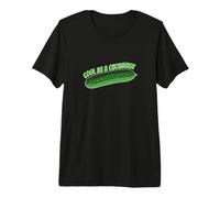 Cool As A Concombre T-Shirt Haut de Gamme