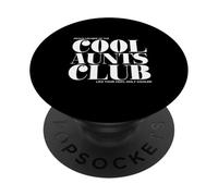 Cool Aunts Club - comme Votre Maman, Seulement Plus Cool (Best Aunt) PopSockets PopGrip Adhésif