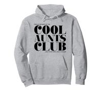 Cool Aunts Club - comme Votre Maman, Seulement Plus Cool (Best Aunt) Sweat à Capuche