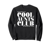 Cool Aunts Club - comme Votre Maman, Seulement Plus Cool (Best Aunt) Sweatshirt