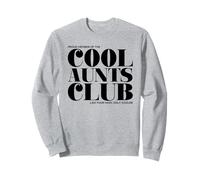 Cool Aunts Club - comme Votre Maman, Seulement Plus Cool (Best Aunt) Sweatshirt