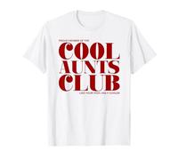 Cool Aunts Club - comme Votre Maman, Seulement Plus Cool (Best Aunt) T-Shirt