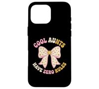 Cool Aunts Have Zero Rules Fun Frère et Soeur Coque pour iPhone 16 Pro Max