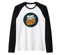Cool avec logo « Make Every Second Count » Manche Raglan