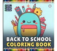 Cool Back to School Coloring Book for Kids Boys Girls Teens Youth 50 Pages Single Sided Back to School Coloring Activity Book for Students First Day ... Relaxation Classroom Activity Coloring Book