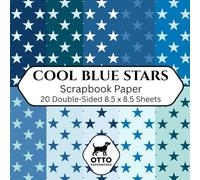 Cool Blue Stars Scrapbook Paper: Double-Sided Craft Paper for Scrapbooking, Junk Journals, Card Making, Origami, DIY Projects and Mixed Media