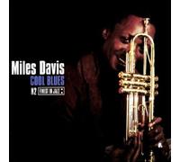 Cool Blues by Miles Davis (2001-05-11)