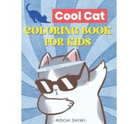 Cool Cat Coloring Book For Kids: Cats & Kittens Activity Book For Everyone | Cute Pets Activity Book | Animals Easy & Funny Coloring Book