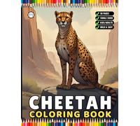 Cool Cheetah Coloring Book Gift for Adults Kids Boys Girls Teens Youth 50 Pages Single Sided Relaxation Wildlife Safari Zoo Animal Coloring Pages: ... Bold and Easy Simple Cheetah Coloring Sheets