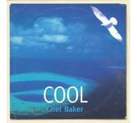 Cool Chet Baker (Original Columbia J Azz Classics) by Baker, Chet [Audio CD]