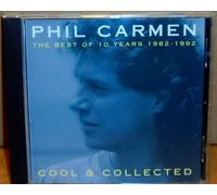 Cool & Collected: Best Of Phil Carmen