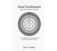 Cool Continuum: Make Your Mark In The Arts