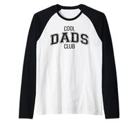 Cool Dads Club Dad Father Parent Squad Manche Raglan