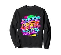 Cool Dance Graffiti Splash Battle Party Art Graphic Design Sweatshirt