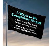 Cool Decor For Guys Room 3 Ways To Be Completely Happy Flag Décoration de chambre pour homme Support de drapeau de jardin (30 x 45 cm)