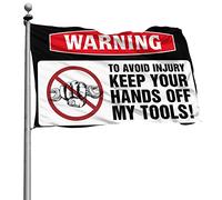 Cool Decor For Guys Room Warning To Avoid Blessury Keep Your Hands Off My Tools Drapeau Accessoires de piscine Drapeaux muraux amusants (30 x 45 cm)