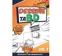 Cool Dessine ta B.D: Imagine et dessine ta propre bande dessinée - Développe ton imagination avec tes dessins personnalisés dans cette BD vierge. Crée ... adultes créatif ou dessinateurs - 100 pages