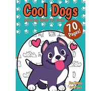 Cool Dogs Coloring Book For Kids from Bee Happy Project: Beautiful Puppies Pet World Charming Scenes Pure Fun For Kids Ages 4 - 8