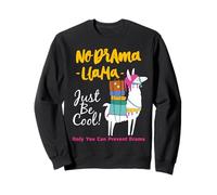 Cool Drama Llama Only You Can Prevent Drama Quotes Fun Sweatshirt