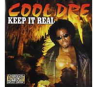 Cool Dre - Keep It Real