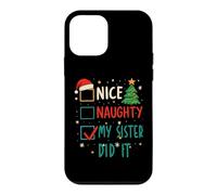 Cool Family Joke Naughty Sister Nice Did It Funny Citation Coque pour iPhone 12 Mini