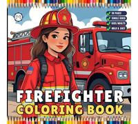 Cool Firefighter Coloring Book Gift for Adults Men Women Kids Boys Girls Teens Bold and Easy Stress Relief Firefighter Coloring Book 50 Pages Single ... Sheets Book for Students and Young Children