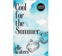 Cool for the Summer: A Small Town M/M Summer Fling Romance (Large Print)