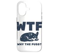 Cool Funny Sarcastic WTF - Pourquoi Les Amoureux des Chiens Corgi Mignons Coque pour iPhone 17