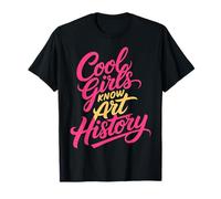 Cool Girls Know Art History Nerd académique Intelligent - T-Shirt