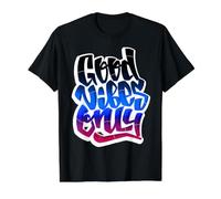 Cool Graffiti Vibes Art Inspirational Quotes Graphic T-Shirt Graphique avec Valeur