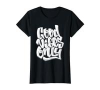 Cool Graffiti Vibes Art Inspirational Quotes Graphic T-Shirt Graphique avec Valeur