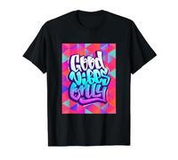 Cool Graffiti Vibes Art Inspirational Quotes Graphic T-Shirt Graphique avec Valeur