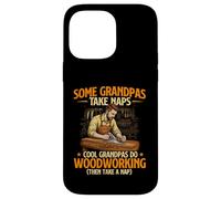 Cool Grandpas Do Woodworking - Menuisier du Bois Coque pour iPhone 14 Pro Max
