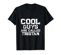 Cool guys are called Tristan T-Shirt