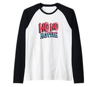 Cool Ho Ho Hottie Emblème Look for Naughty Christmas Manche Raglan