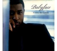 Babyface – Cool in Love