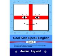 Cool Kids Speak English - Book 1: Enjoyable activity sheets, word searches & colouring pages for children learning English as a foreign language