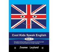 Cool Kids Speak English - Book 3