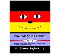 Cool Kids Speak German - Book 1