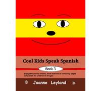 Cool Kids Speak Spanish - Book 3