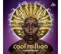 Cool Million - Sumthin' Like This