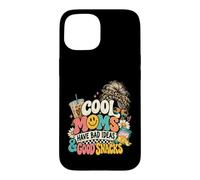 Cool Moms Have Bad Ideas and Good Snacks Funny Mom Humour Coque pour iPhone 15