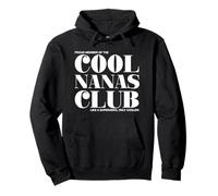 Cool Nanas Club Grandmother Grandma Nana Déclaration Sweat à Capuche