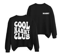 Cool Nanny Club Sweatshirt for Women Grandma Long Sleeve Crew Neck Shirt Funny Letter Print Graphic Pullover Top
