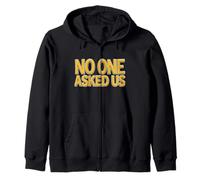 Cool No One Asked Us Déclaration Sweat à Capuche