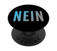 Cool Nope Citation One Word for Who Says No Or Nope en Allemand PopSockets PopGrip Adhésif