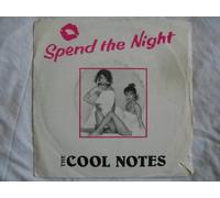 COOL NOTES Spend The Night 7" 45